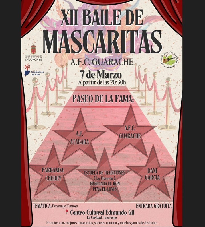 🎭🎭 🎶 ¿Me conoces Mascarita?... Este año pondremos la alfombra roja... 

Sábado 7 de Marzo en nuestro "XII Baile de Mascaritas Guarache"

Con la participación de:
· A.F. Atabara
· Unión de la Escuela de Tradiciones de La Victoria, Parranda el Ron y Peña El Lunes 
· Parranda Chedey
· A.F.C. Guarache
y el punto final con la música de Dany García

Imprescindible venir disfrazado de mascaritas... recuerda habrá premios a la mejor mascarita individual, pareja y grupo.

#Tradición #canarias #carnaval #PiñataChica #Guarache #Mascaritas

Este proyecto ha sido financiado con una subvención del Área de Cultura del Excmo. Ayuntamiento de la Ciudad de Tacoronte, que dirige la alcaldesa María Sandra Izquierdo Fernández ✨ #Cultura #ApoyoCultural #Tacoronte