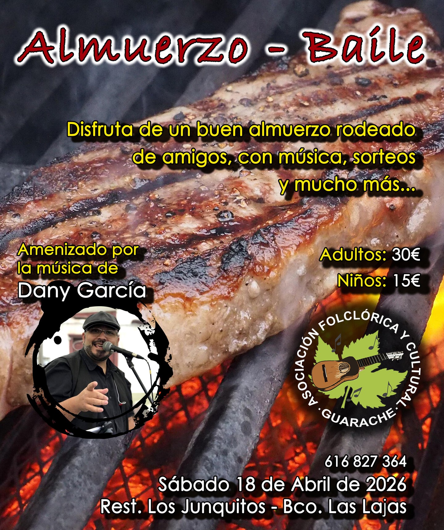Este sábado 18 de abril  ven a nuestro Almuerzo-Baile en el Restaurante Los Junquitos, donde aparte de disfrutar de una buena comida y echarte un bailito con la Música de Dany García, colaborarás con nosotros para poder seguir llevando a cabo nuestros proyectos culturales.

"Aforo Limitado".... Contacta con nuestros componentes, no te quedes sin tu entrada...

#Tradición #Folclore #Guarache #Canarias #unidosporelfolclore