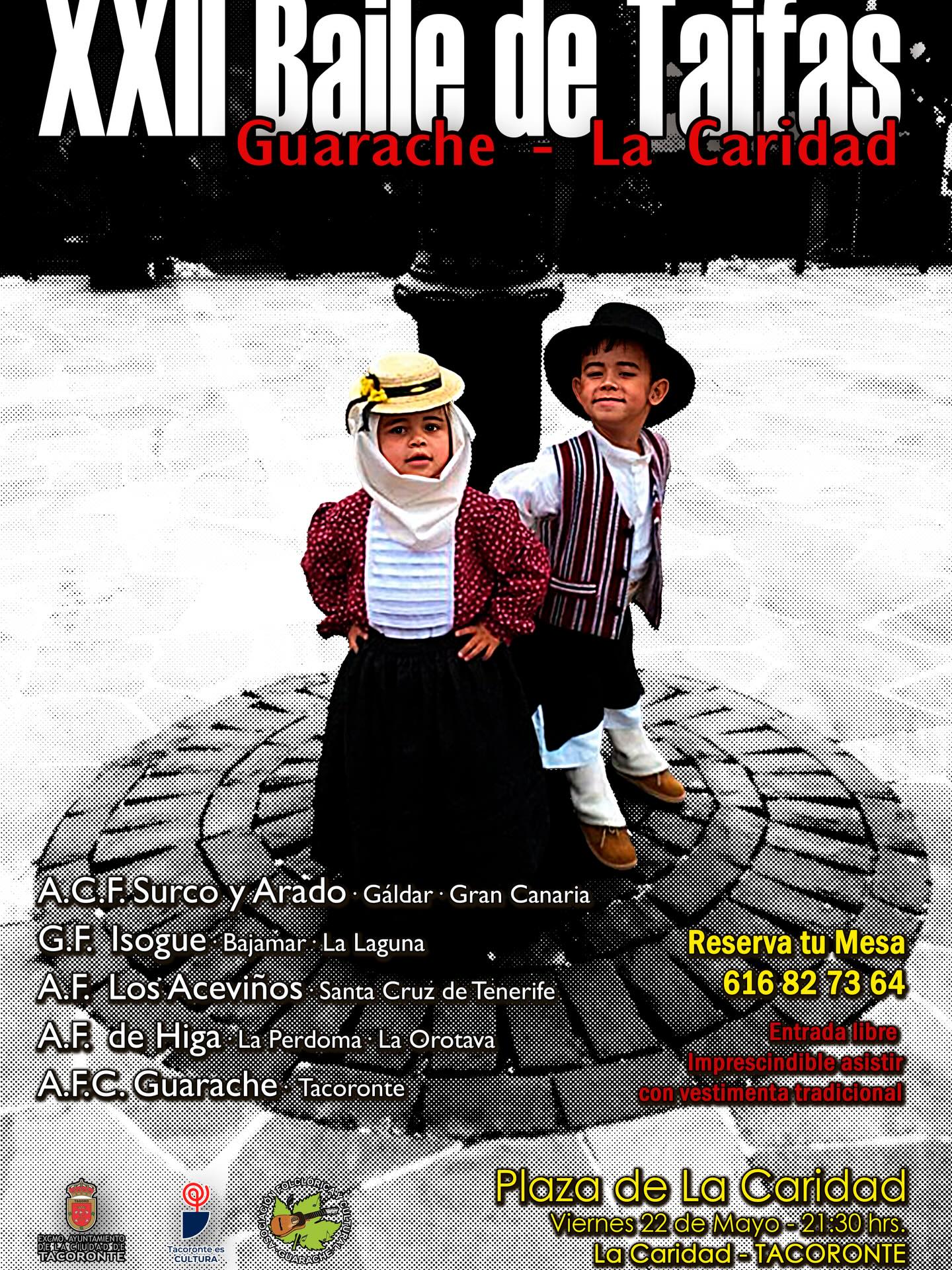 Estamos preparando un pedazo Baile de Taifas... 🎶🎶 estaremos acompañados de un montón de amigos...

➡  A.C.F. Surco y Arado - Gáldar - Gran Canaria
➡  G.F. Isogue - Bajamar - La Laguna
➡  A.F. Los Aceviños - Santa Cruz de Tenerife
➡  A.F. de Higa - La Perdoma- La Orotava 
➡  A.F.C. Guarache - Tacoronte

 Así que apunta la fecha 22 de Mayo de las 21:30 nos vemos en nuestro XXII Baile de Taifas Guarache - La Caridad 🇮🇨🎶🎶

 Este proyecto ha sido financiado con una subvención del Área de Cultura del Excmo. Ayuntamiento de la Ciudad de Tacoronte, que dirige la alcaldesa María Sandra Izquierdo Fernández ✨

 #Cultura #ApoyoCultural #Tacoronte #Tradición #Folclore Guarache Canarias unidosporelfolclore