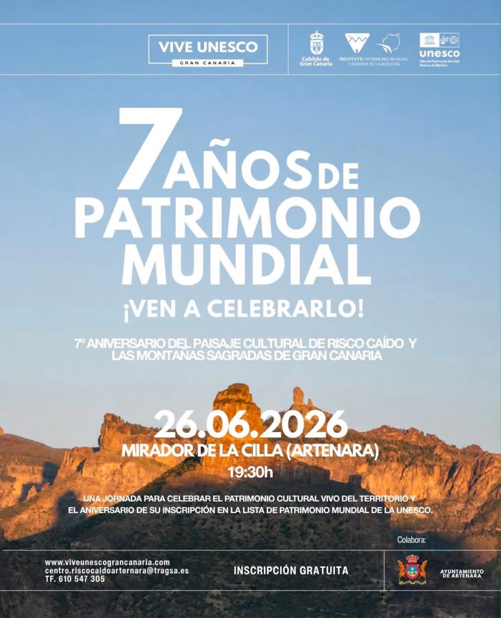 🌄✨ ECOS DEL PASADO ✨🌄

El próximo 26 de junio, con motivo del 7º Aniversario del Paisaje Cultural de Risco Caído y las Montañas Sagradas de Gran Canaria, disfruta  de una jornada especial para celebrar el patrimonio cultural vivo de nuestro territorio y el aniversario de su inscripción en la Lista de Patrimonio Mundial de la UNESCO.

📍 Mirador de La Cilla, Artenara
🕢 19:30 horas

Además tendrá lugar un concierto con destacados artistas del panorama musical canario, entre ellos José Manuel Ramos, nuestra compañera Sonia Sosa, Mayte Quintero y Héctor González, en una velada que unirá música, identidad y paisaje.

👉 https://viveunescograncanaria.com/

#Tradición #Folclore #Canarias #unidosporelfolclore #UNESCO @soniasp12
