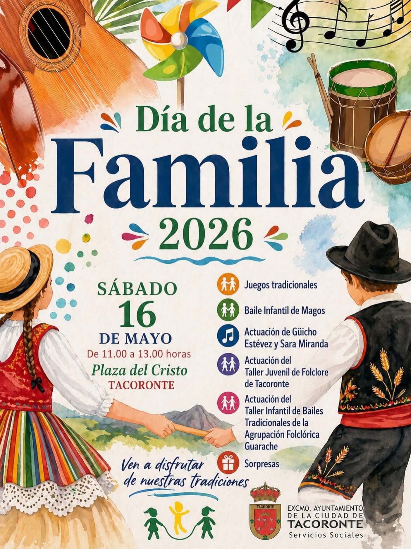 Celebra el sábado 16 a las 11:00, el DÍA DE LA FAMILIA en la Plaza del Cristo de Tacoronte, con nuestro “𝙏𝙖𝙡𝙡𝙚𝙧 𝙄𝙣𝙛𝙖𝙣𝙩𝙞𝙡 𝙙𝙚 𝘽𝙖𝙞𝙡𝙚𝙨 𝙏𝙧𝙖𝙙𝙞𝙘𝙞𝙤𝙣𝙖𝙡𝙚𝙨 𝙙𝙚 𝙂𝙪𝙖𝙧𝙖𝙘𝙝𝙚” “ que dirige nuestra compañera Janet González, y que bailarán la música del “Taller Infantil y Juvenil de la E.M.F. de Tacoronte” con nuestro queridísimo Suso López... 

les esperamos!

#Tradición #Folclore #Guarache #Canarias #unidosporelfolclore tacoronte DíadelaFamilia