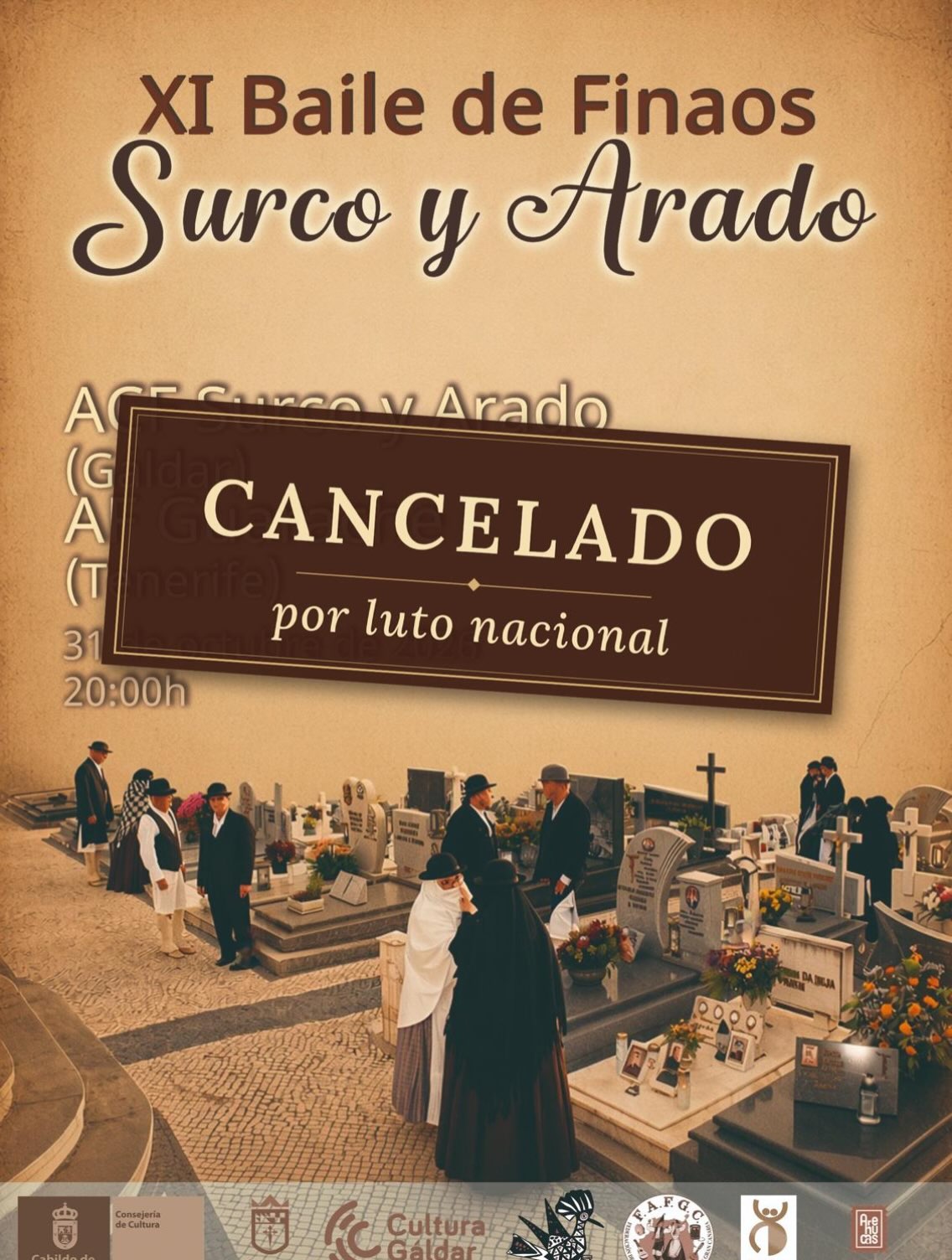 Se cancela, por luto nacional, el XI Baile de Finaos que organizan los amigos de A.C.F. Surco y Arado en Gáldar

 #Tradición #Folclore #Guarache #unidosporelfolclore
